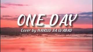One day - Cover by Nairud Sa Wabad | Midnight lyrics
