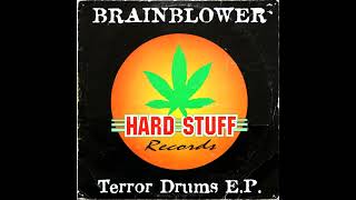 Brainblower - Terror Drums E.P. (Gabber)