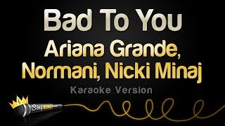 Ariana Grande, Normani, Nicki Minaj - Bad To You (from 