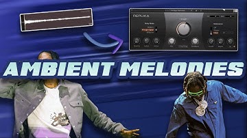 Secrets To Making Ambient Melodies For Don Toliver, Travis Scott(Frank Dukes, Mike Dean, Dez Wright)