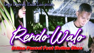 Rendo Walo # Dillon Pansel feat Helen Bhoa # Lagu Daerah Ende Lio terbaru 2020