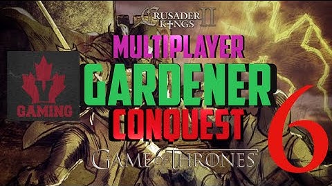 CK2, Game of Thrones: Multiplayer as House Gardener #6
