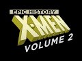 X-Men Epic History Volume 2: The Phoenix Saga.