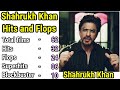 Shah Rukh Khan Filmography, Movies List, Box Office Collection with HIT or Flop Verdict Srk News