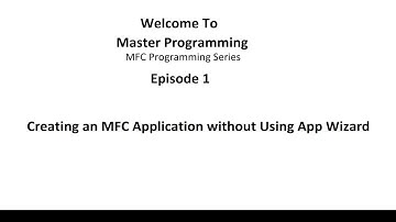 Creating MFC Application With out using App Wizard | Master Programming Tips &Traps