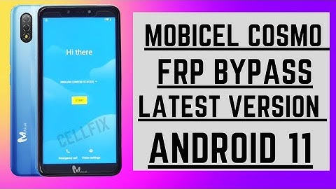 mobicel 11 versions frp Bypass / Mobicel Cosmo google Account Unlock Remove Frp android 11 CellFix