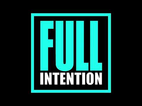 Full Intention & Blaze -Be Yourself
