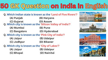 50 GK Question and Answer / GK For All Classes / GK For Competitive Exam / India GK In English