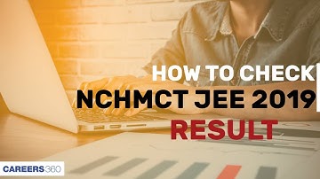 How to Download NCHMCT JEE Result 2019
