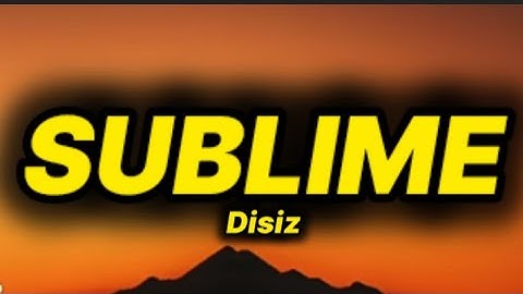 Disiz - Sublime (lyrics/paroles)