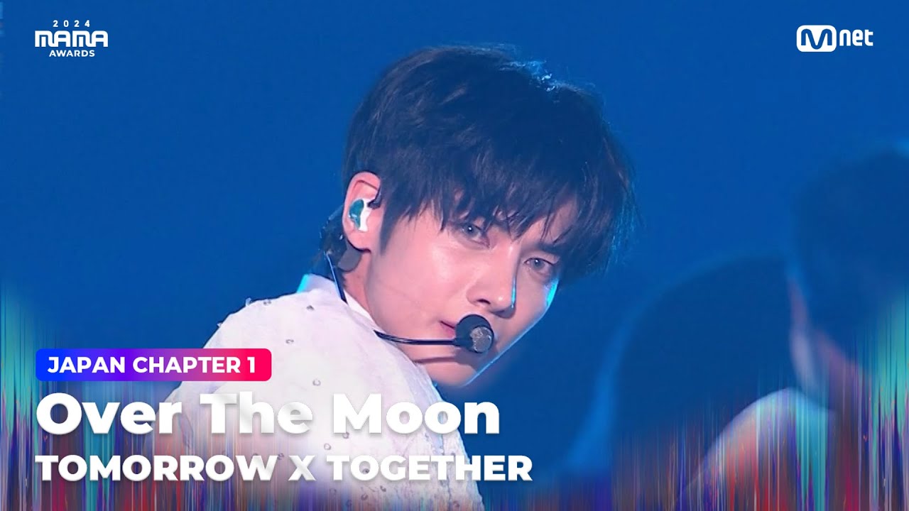 [#2024MAMA] 투모로우바이투게더 (TOMORROW X TOGETHER) - Over The Moon | Mnet 241122 방송