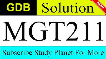 MGT211 GDB No. 1 Solution Spring 2020 | Study Planet