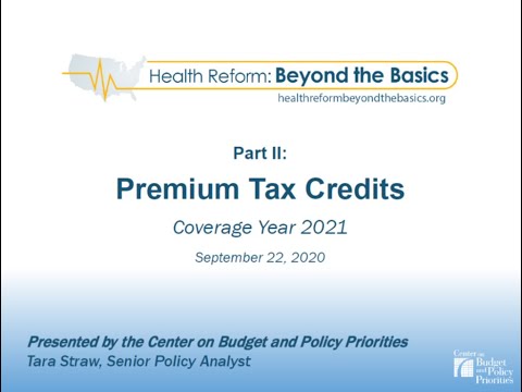 Health Reform: Beyond the Basics OE8 Webinar: Part II Premium Tax Credits