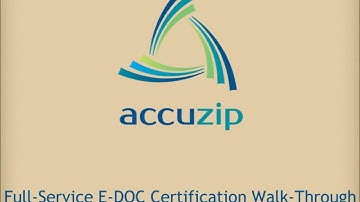 AccuZIP6 Webinar: Full-Service eDoc Certification