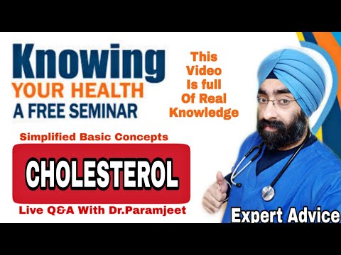 CHOLESTEROL LIVE SEMINAR | Ask Dr.Paramjeet