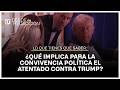 Tercer atentado contra Donald Trump: ¿Por qué ha aumentado la polarización en EE.UU.?