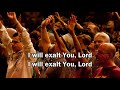 Bethel Church  Amanda Falk  I Will Exalt lyrics