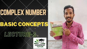 Complex Number || Basics and full overview of complex number|| Lecture-1 ||