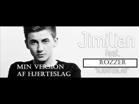 jimilian ft rozzer hjerteslag min version youtube jimilian ft rozzer hjerteslag min version youtube