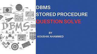 DBMS Stored Procedure Exam Questions | Previous Year Solutions in Bangla