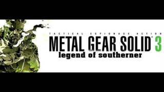 metal gear 3 Legend of the Southerner