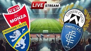 🔴LIVE MONZA-FROSINONE E UDINESE-EMPOLI DI SERIE A🔴