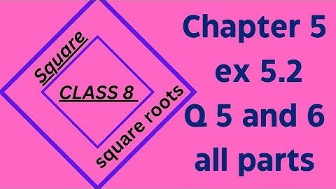 class 8 maths ,chapter 5 ,Exercise 5.2 ,Questions 5 and 6 all parts