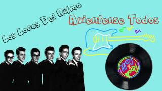 Video thumbnail of "Avientense Todos - Los Locos Del Ritmo"