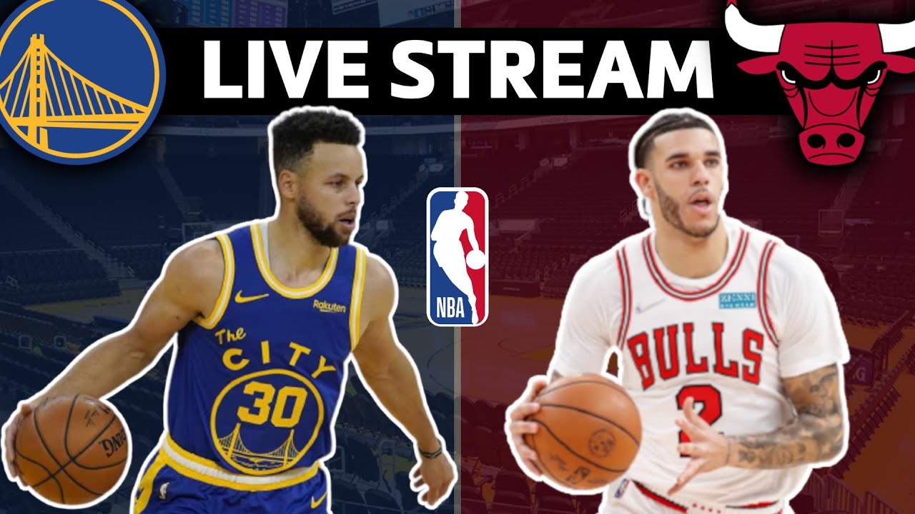 Golden State Warriors vs Chicago Bulls LIVE STREAM 2021