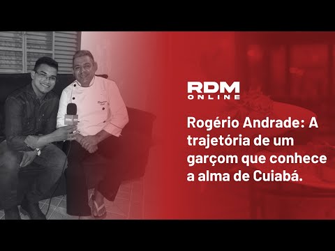 Rogério Andrade: A trajetória de um garçom que conhece a alma de Cuiabá