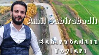 Amil Sabirabadli - Sendi Sabirabaddin Toylari Sen Toy Mahnisi Yeni 2025 Dinlemeye Deyer