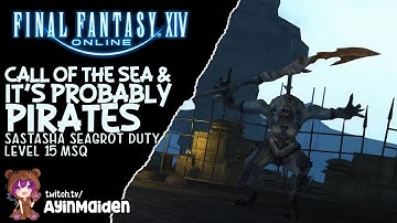 FFXIV - Call of the Sea & It