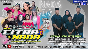 CITRA NADA LIVE DESA PULOLAMPES // KEC.BULAKAMBA - KAB.BREBES // 19 OKTOBER 2025