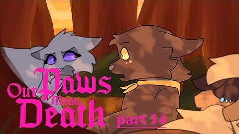 Our Paws Mean Death [Warriors/Our Flag Means Death - Ravenpaw AU MAP] Part 14