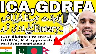 UAE flights Pre-travel GDRFA, ICA approvals for residents explained,How Take GDRFA,How Take ICA Appr