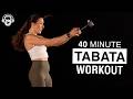 40 Minute Tabata Workout Cardio Dumbbell HIIT 40 Minute Tabata Workout Cardio Dumbbell HIIT