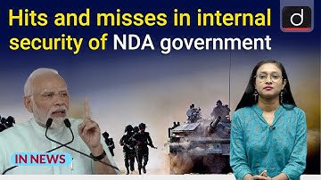 Explained: hits and misses in internal security in the last nine years - In News | Drishti IAS