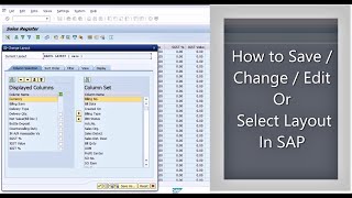 How to Make Report in SAP : How to Edit or change layout in SAP :How to select or Save layout in SAP