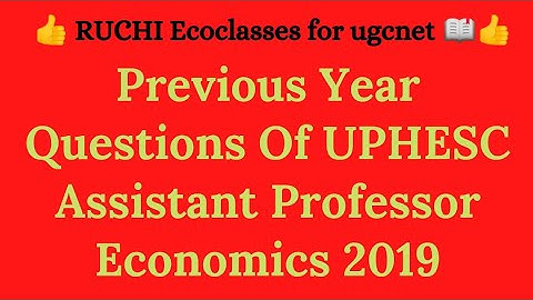 UPHESC Assistant Professor Previous Year Questions paper  2019|Economics PYQS of UPHESC 2021