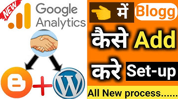 Google analytics tutorial 2022 / Google Analytics 4 में Blogger और Wordpress को कैसे Add करे Hindi
