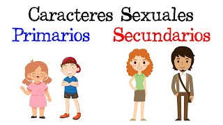 Caracteres sexuales Primarios y Secundarios   [Fácil y Rápido] | BIOLOGÍA |