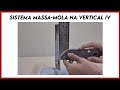 Experimentando: Sistema massa-mola na vertical IV/Vertical mass-spring system IV