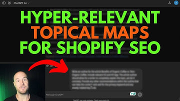 How I Create Topical Maps for Shopify SEO