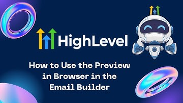 How to Use the Preview in Browser in the Email Builder #gohighlevel