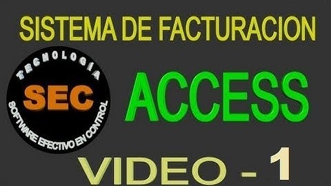 SISTEMA DE FACTURACION EN ACCESS - VIDEO 1