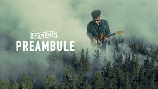 The Brandals - Preambule