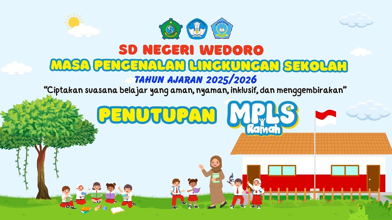 Penutupan MPLS SDN Wedoro Tahun Ajaran 2025/2026