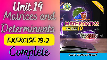 Exercise solution 19.2  || Matrices and determinants  || class 10 new mathematics book Sindh board