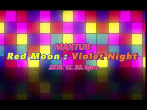마크툽(MAKTUB)- <strong>Red</strong> <strong>Moon</strong> : Violet Night Official Teaser