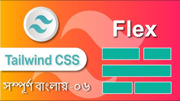 how to work flexbox using tailwindcss || #06 about a to z flexbox using tailwindcss
